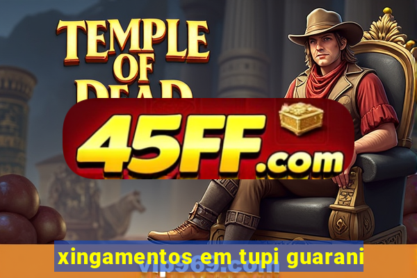 xingamentos em tupi guarani